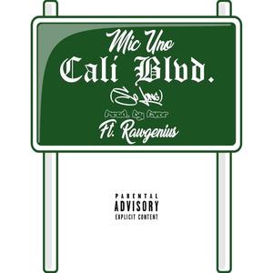 Cali Blvd(So Long)(feat. Rawgenius) (Explicit)