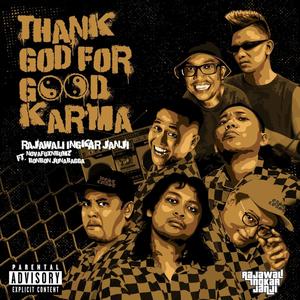 Thank God For Good Karma (feat. Bonbon Junabagga & Novafuxnbumz)