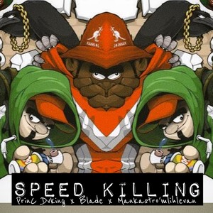 Speed Killing (Explicit)