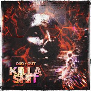 Killa **** (Explicit)