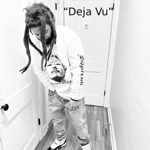 Deja Vu (Explicit)