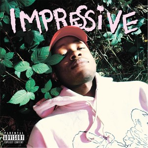 Impressive (Explicit)