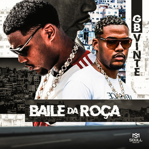 Baile Da Roça (Explicit)