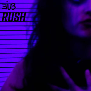 Rush (Explicit)