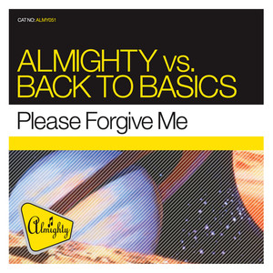 Almighty Presents: Please Forgive Me