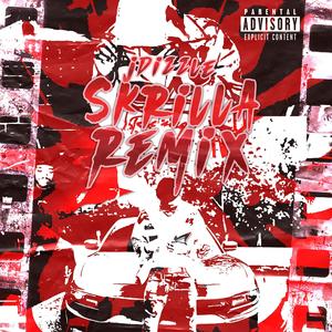 Skrilla (Remix|Explicit)