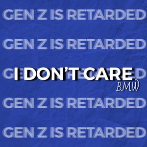 I Don't Care (Inst.)