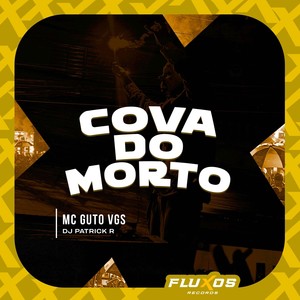 Cova do Morto (Explicit)