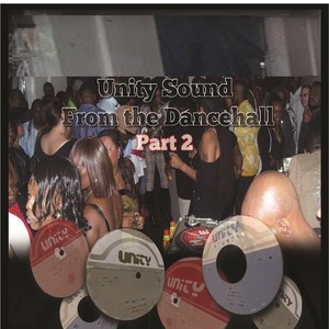 unity sound from the dancehall, pt. 2