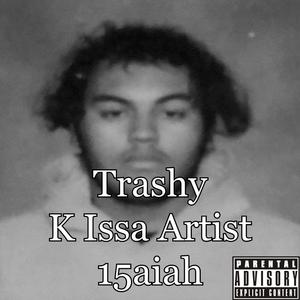 Trashy (feat. Blackboyketamine) [Explicit]