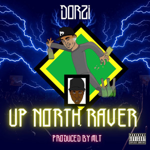 Up North Raver (Explicit)