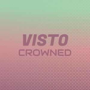 Visto Crowned