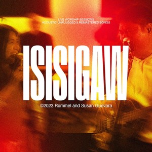 Isisigaw (Live Worship Sessions)