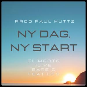 Ny dag, ny start (feat. DES & Paul Kuttz) (Explicit)