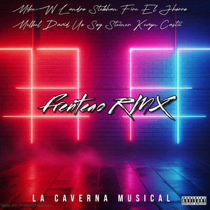Frenteao Rmx (Explicit)