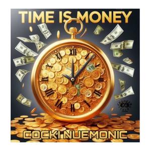 Time Is Money (Explicit)