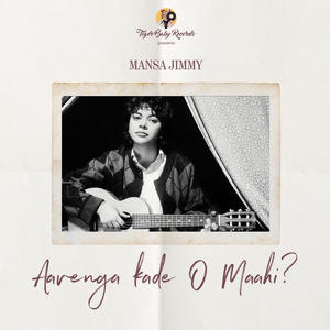 Aavenga Kade O Maahi?