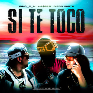 Si Te Toco (Explicit)