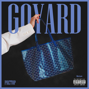 Goyard (Explicit)