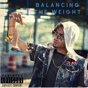 Balancing The Weight (Explicit)