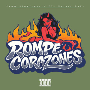 Rompe Corazones (Explicit)