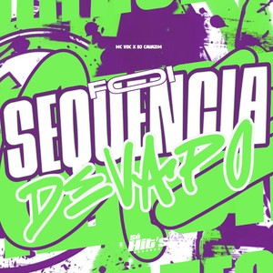 Foi Sequencia de Vapo (Explicit)