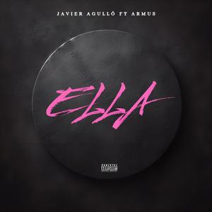 Ella (Explicit)