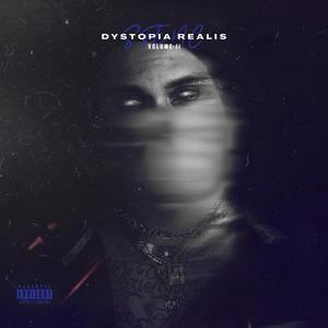 Dystopia Realis volume 2 (Explicit)