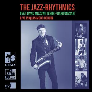 The Jazz-Rhythmics (Live At Quasimodo Berlin, 1/19/2022)