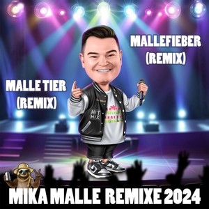 Mika Malle Remixe 2024