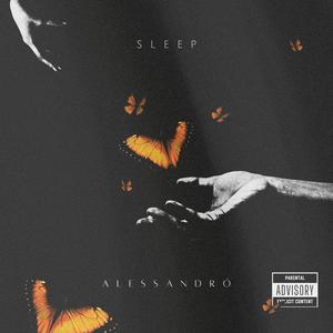Sleep (Explicit)
