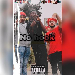 No Hook(feat. Juju Buggin) (Explicit)