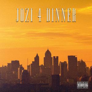 Jozi 4 Dinner (Explicit)
