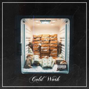 The 17th Cipher presents... Cold Work (Explicit)