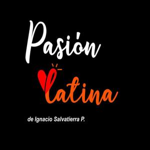 Pasión Latina de Ignacio Salvatierra P.