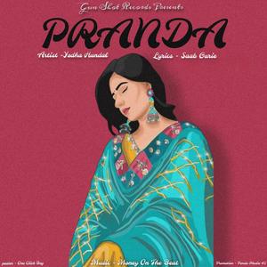 Pranda (feat. Yodha Hundal)