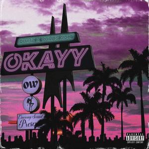 Okayy (feat. Young bolt) [Explicit]