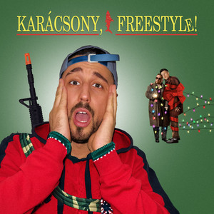 Karácsony Freestyle (Explicit)