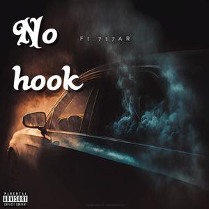 No Hook (feat. 717Ar) [Explicit]