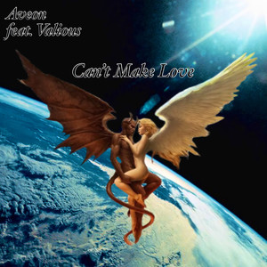 An Angel And A Demon Can't Make Love (Explicit)