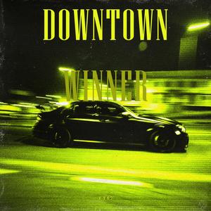 Downtown Winner