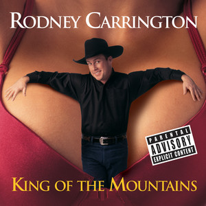 King Of The Mountains (Explicit)