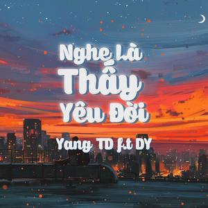 Nghe Là Thấy Yêu Đời (feat. D.Y)