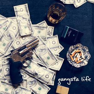 Gangsta Life (feat. Taf Taf)