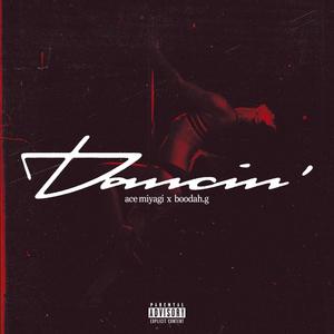 DANCIN' (Explicit)