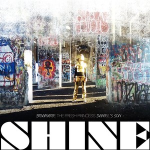 Shine (feat. Daniel's Son & The Fresh Princess)