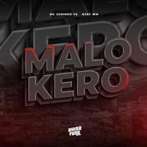 Malokero (Explicit)