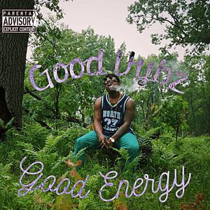 Good Energy (Explicit)