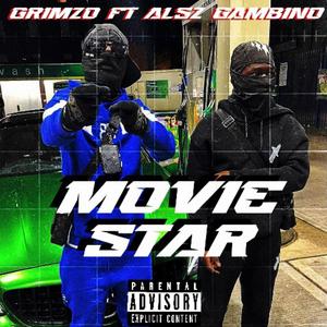 Movie star (feat. Alsz gambino) (Explicit)