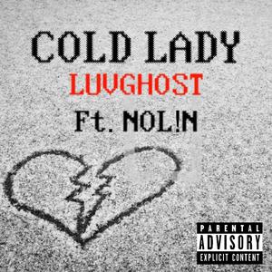 COLD LADY (feat. NOL!N) (Explicit)